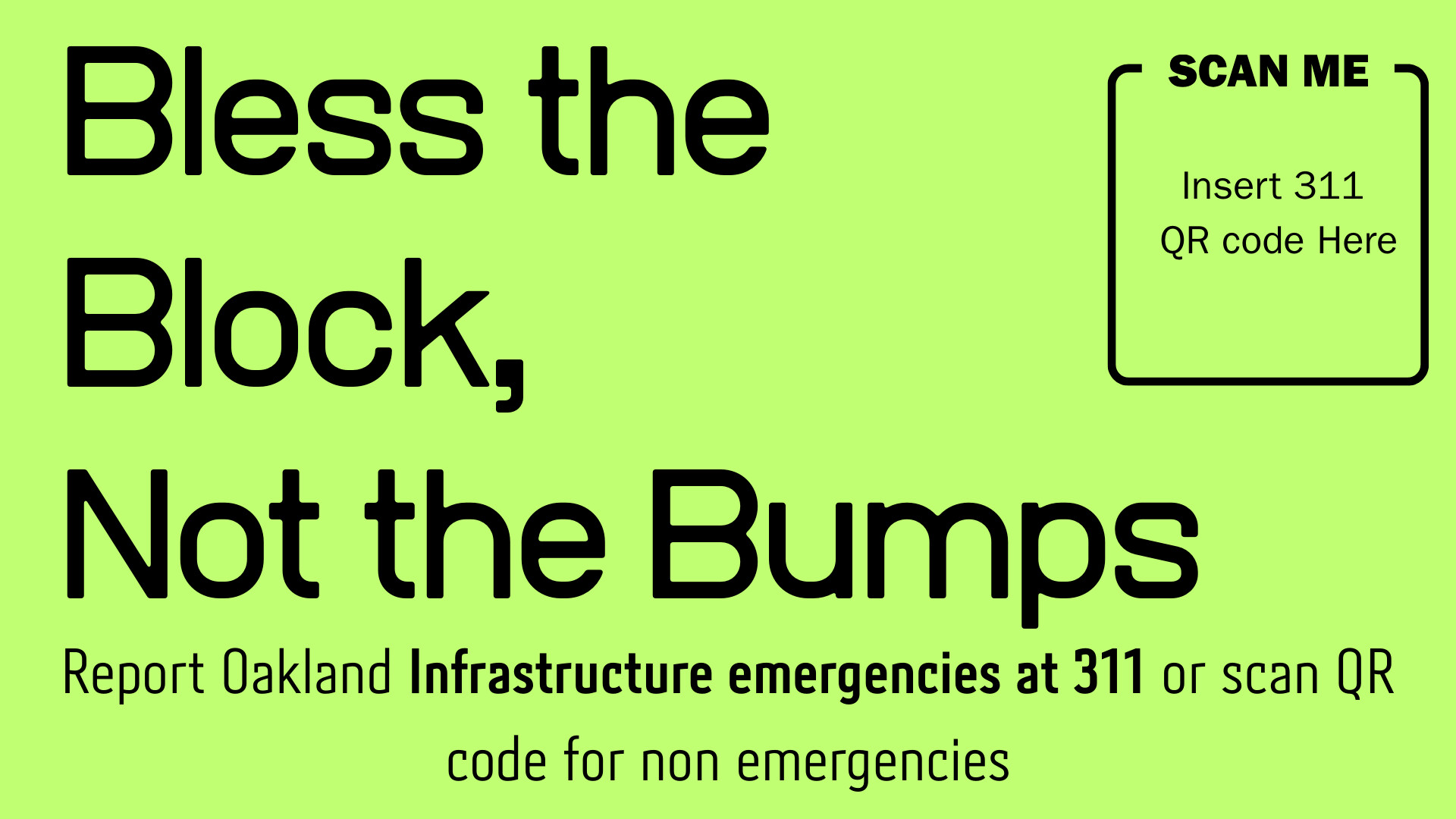 Bless the Block, Not the Bumps